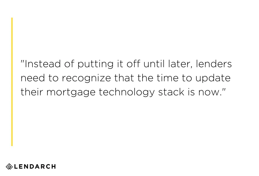 quote about updating technology stack for lenders